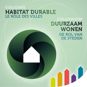 Habitat durable: les actes du colloque pour inspirer notre réflexion sur le rôle des villes